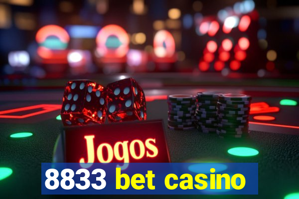 8833 bet casino